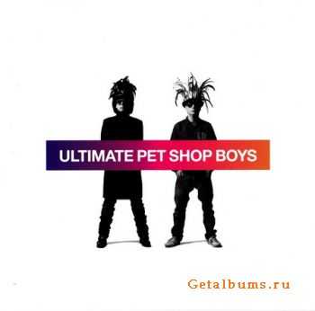 Pet Shop Boys - Ultimate Pet Shop Boys (2010) (Lossless) + MP3