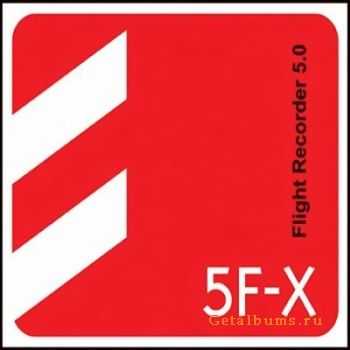 5F-X - Flight Recorder 5.0 (2010)