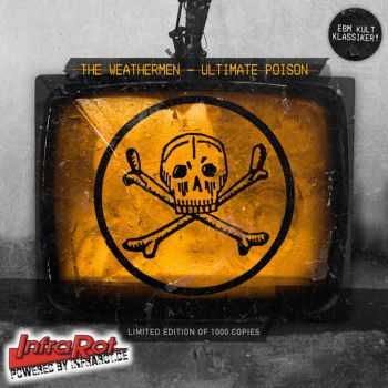 The Weathermen - Ultimate Poison (EP) (Limited Edition) (2010)