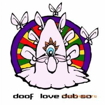 Doof - Love Dub So (2010)