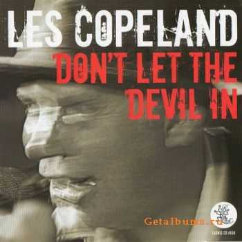 Les Copeland - Don't Let The Devil In (2010)