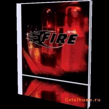  Fire - ...Ignite (2010)