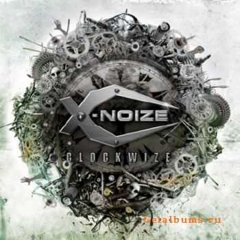 X-Noize - Clockwize (2010)