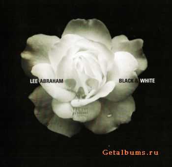 Lee Abraham - Black & White (2009) Lossless