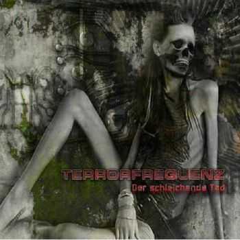 Terrorfrequenz - Der Schleichende Tod (2008)