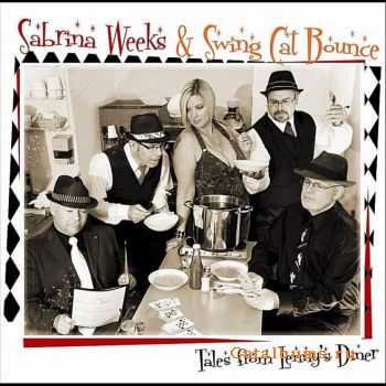  Sabrina Weeks & Swing Cat Bounce - Tales From Lenny's Diner (2010)