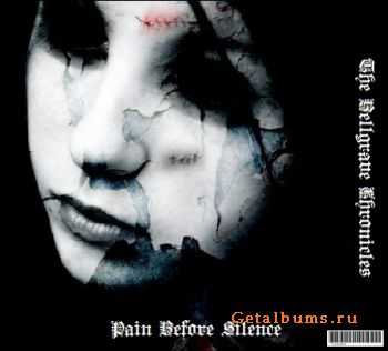 Pain Before Silence - The Bellgrave Chronicles (2009)