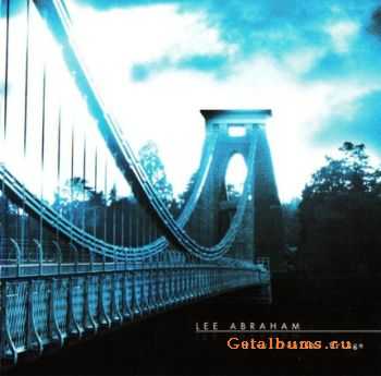 Lee Abraham - View From The Bridge (2004) Lossless