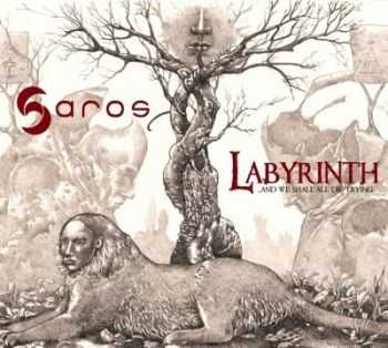 Saros - Labyrinth ...And We Shall All Die Trying (2009)