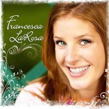 Francesca LaRosa - Francesca LaRosa (2009)