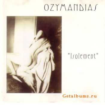 Ozymandias - Isolement (1996)