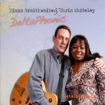 Diana Braithwaite & Chris Whiteley - Deltaphonic (2010)