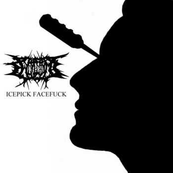 Chordotomy - Icepick Facefuck [EP] (2010)