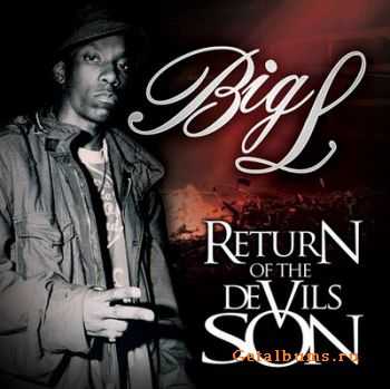 Big L - Return of the Devil's Son (2010)