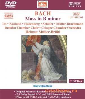 Johann Sebastian Bach - Mass In B Minor (2005) DVD-Audio