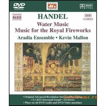 George Frideric Handel - Water Music (Music for the Royal Fireworks) (2006) DVD-Audio