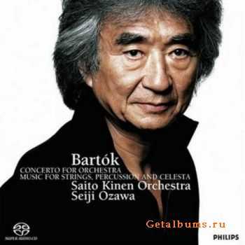 Bela Bartok - Music for Strings, Percussion & Celesta - Concerto for Orchestra (Seiji Ozawa) (2006) 