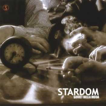 Stardom - Soviet Della Moda (2010)