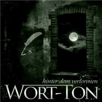 Wort-Ton - Hinter Dem Verlorenen (2010)