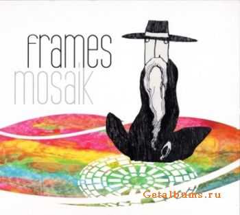 Frames - Mosaik (2010) Lossless+MP3