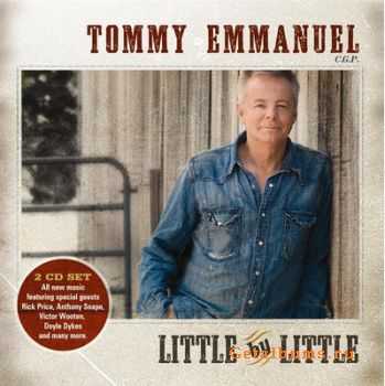 Tommy Emmanuel - Little by Little (2010)