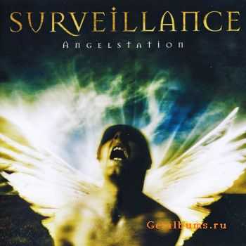 Surveillance - Angelstation 2006