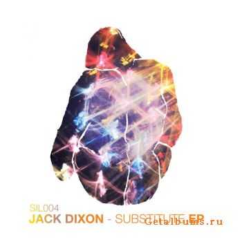 Jack Dixon - Substitute EP (2010)