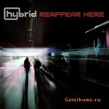 Hybrid - Reappear Here [Limited Edition 108 copies] (2010)