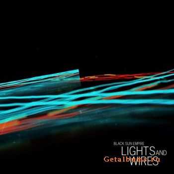 Black Sun Empire - Lights And Wires 2CD (2010)