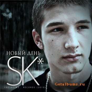 SK* -   (2010)