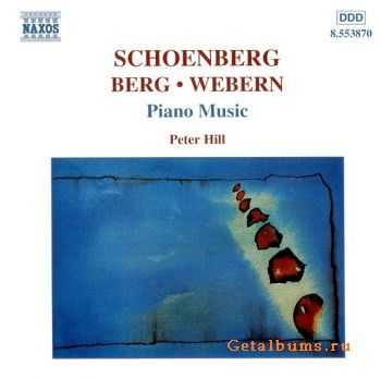 Sch&#246;nberg, Berg, Webern - Piano Music