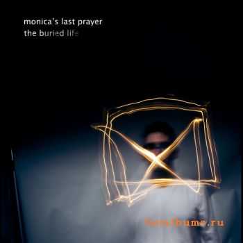 Monica's Last Prayer - The Buried Life (EP) (2010)