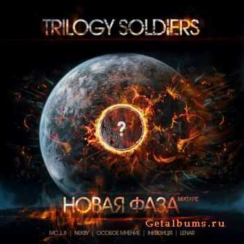 Trilogy Soldiers (MC 1.8, Nekby,  , Iii, Lenar) -   (2010)