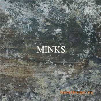 Minks - By the Hedge (2010)