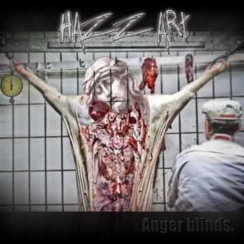 Hazz[art] - Anger Blinds (CDS) (2010)