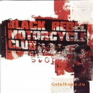 Black Rebel Motorcycle Club - Stop (2003)