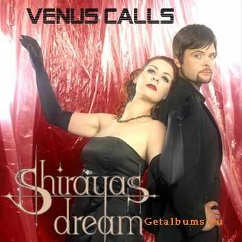 ShirayasDream - Venus Calls (2010)