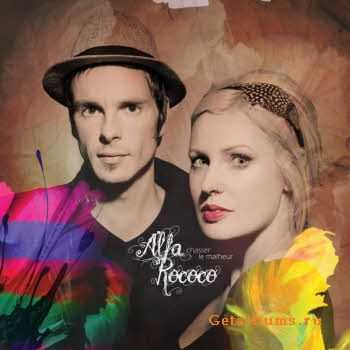 Alfa Rococo - Chasser Le Malheur (2010) Alfa Rococo - Chasser Le Malheur (2010)