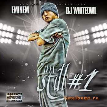 Eminem - I'm Still #1 (2010) Eminem - I'm Still #1 (2010)