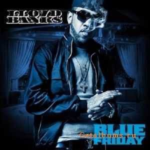 Lloyd Banks – Blue Friday (2010) Lloyd Banks – Blue Friday (2010)