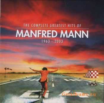 Manfred Mann - The Complete Greatest Hits Of MANFRED MANN 1963-2003 (2003)