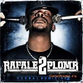 Rafale 2 Plomb - Verbal Homicide Vol. 2 (2010) Rafale 2 Plomb - Verbal Homicide Vol. 2 (2010)