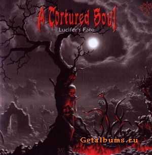 A Tortured Soul - Lucifer's Fate (2010) A Tortured Soul - Lucifer's Fate (2010)