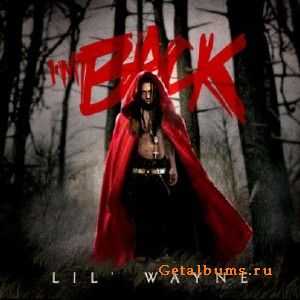 Lil Wayne – I’m Back (2010) Lil Wayne – I’m Back (2010)
