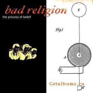 Bad Religion - The Process Of Belief (2002)