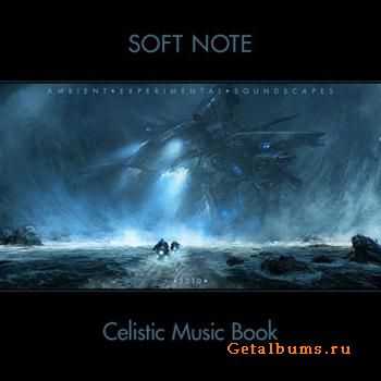 Soft Note - Celistic Music Book (2010) FLAC