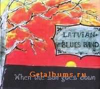 Latvian Blues Band - When The Sun Goes Down (2010) FLAC