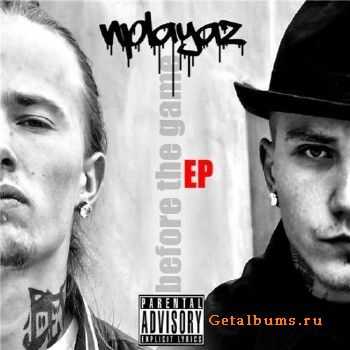 N'Playaz - Before The Game EP (2010) N'Playaz - Before The Game EP (2010)