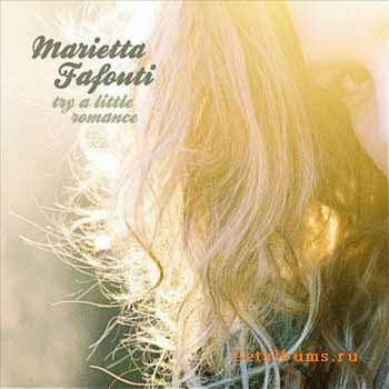 Marietta Fafouti - Try A Little Romance (2010)