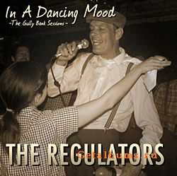 The Regulators - In A Dancing Mood (2010)